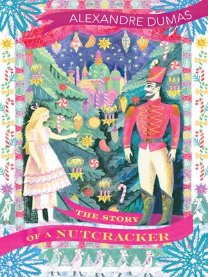 cover image of The Story of a Nutcracker
